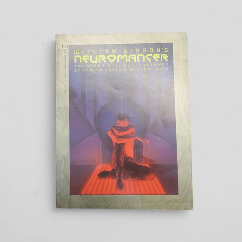 Neuromancer: The Graphic Novel Volume 1 by Tom De Haven & Bruce Jensen - Books Worth Keeping